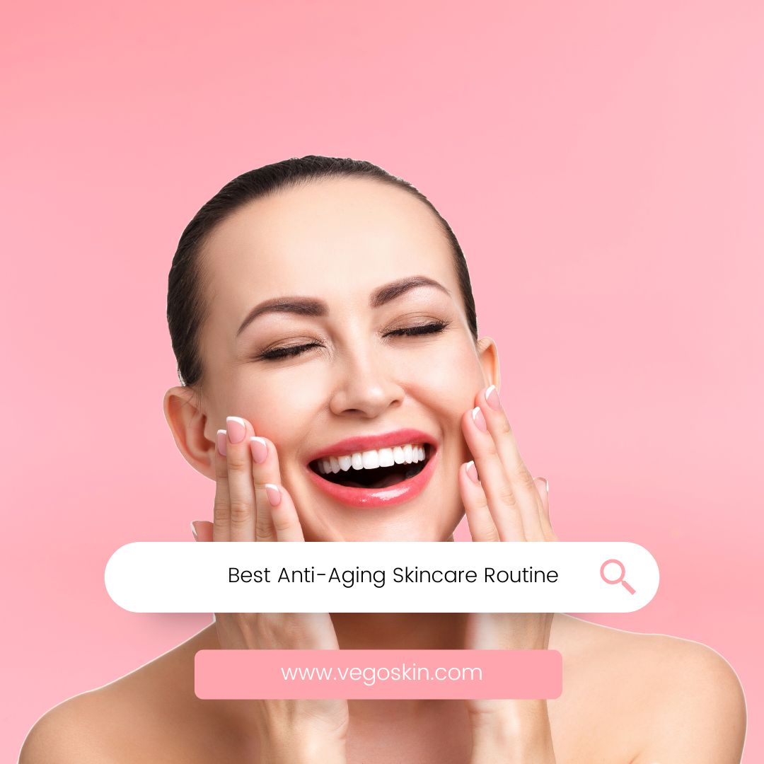 Best Anti-Aging Skincare Routine For Women In Their 30s