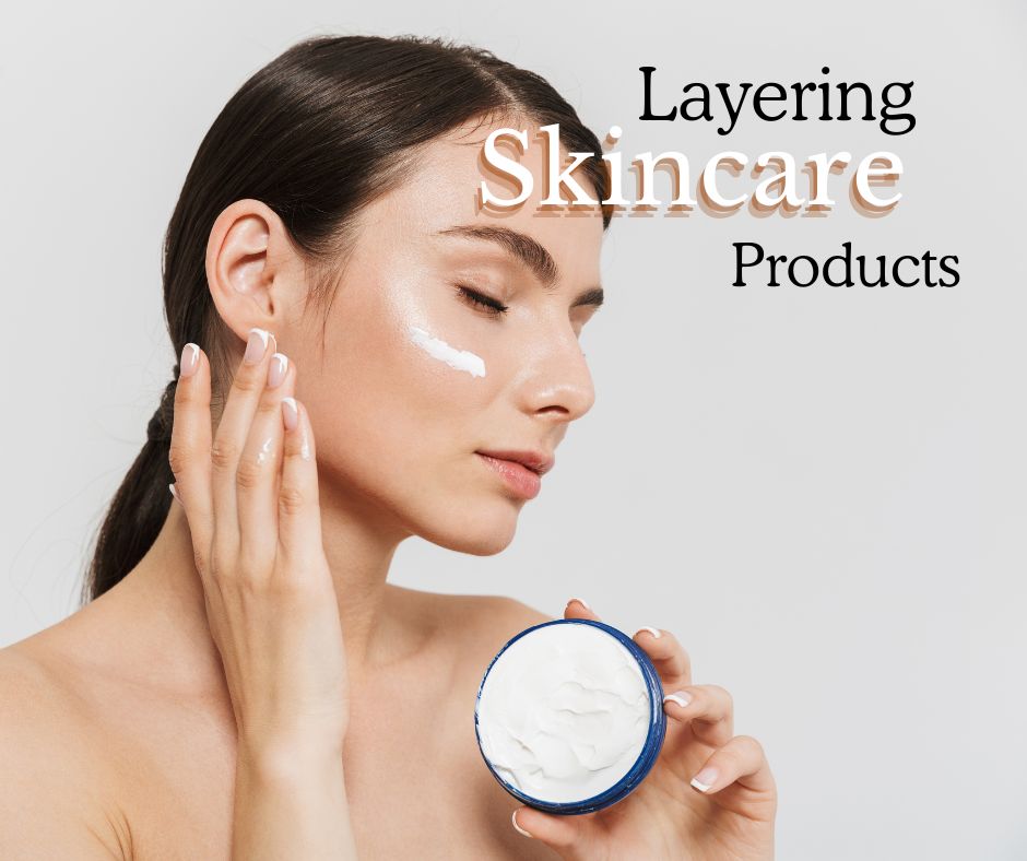 Unlock Radiant Skin: The Guide to Layering Skincare Products